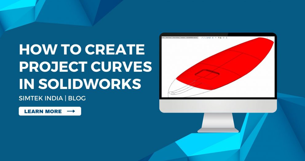How to Create Project Curves in SOLIDWORKS
