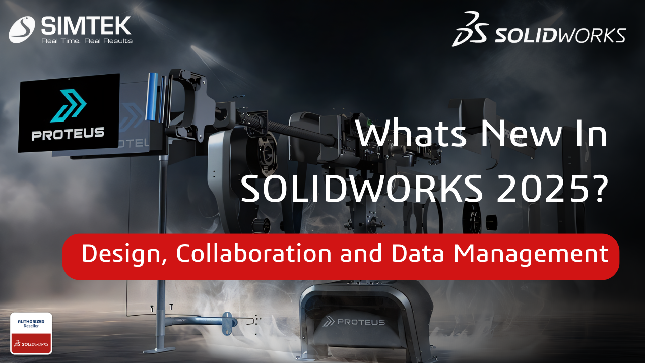 What's New in SOLIDWORKS 2025 Design Collaboration and Data Management