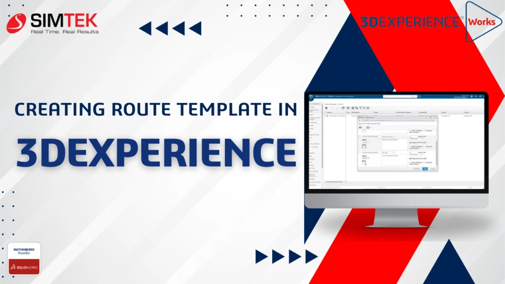 Creating Route Templates in 3DEXPERIENCE