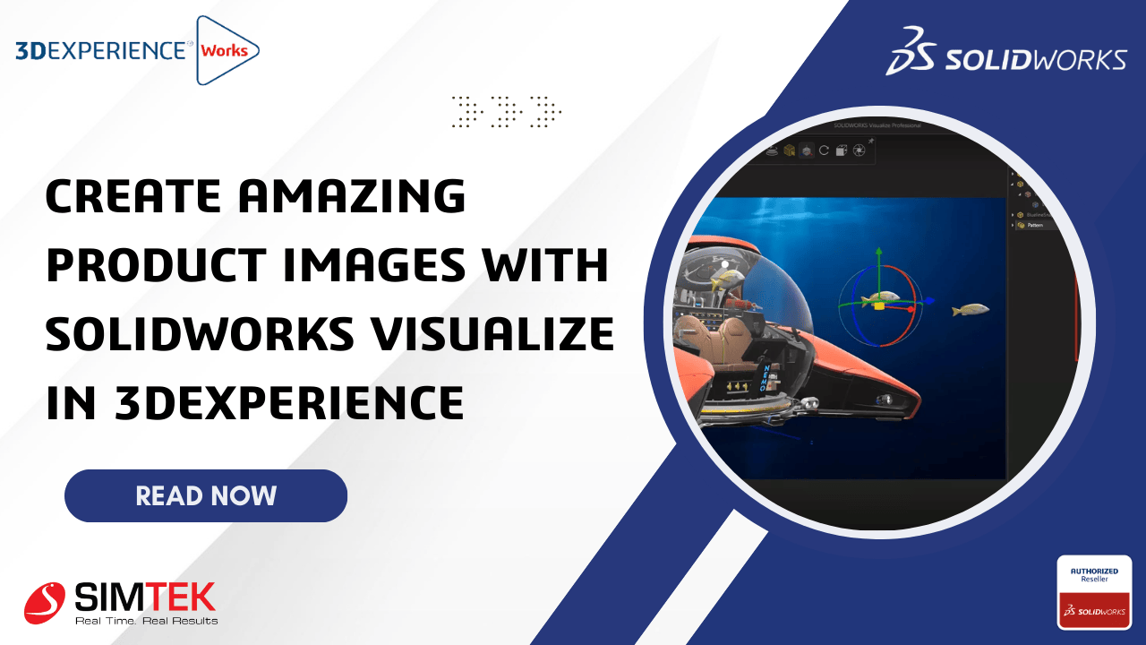 Create Amazing Product Images with SOLIDWORKS Visualize in 3DEXPERIENCE