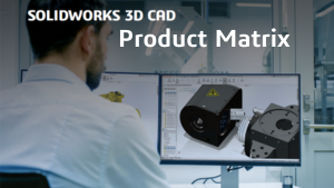 SOLIDWORKS 3D CAD Product Matrix