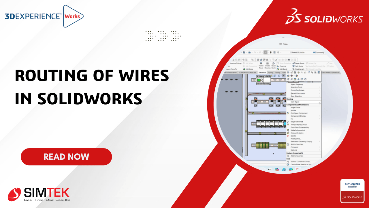 Routing of Wires in SOLIDWORKS