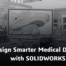 Medical Device Design Software