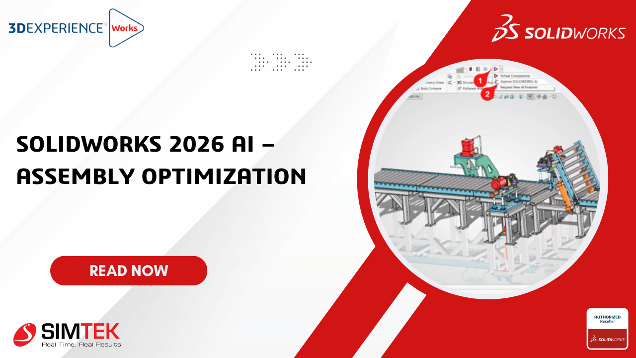 SOLIDWORKS 2026 AI – Assembly Optimization